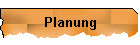 Planung